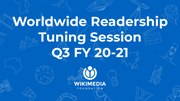 Miniatuur voor Bestand:Wikimedia Foundation third quarter 2020-2021 tuning session - WWR and Product.pdf