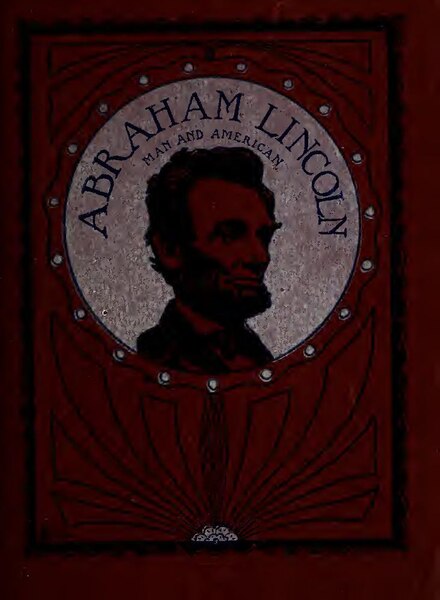 File:Abraham Lincoln, man and American - an intimate relation (IA abrahamlincolnma00hubb).pdf