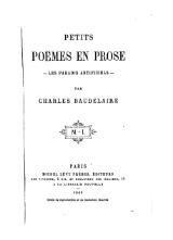 Baudelaire - Petits poèmes en prose 1868.djvu