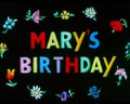File:Mary's Birthday (1951).webm
