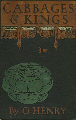O. Henry. Cabbages and Kings (1904) cover.jpg
