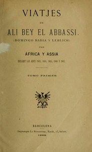 Viatjes de Ali Bey el Abbassi de Domènec Badia i Leblich (1888)