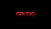 The word CRISIS written in red on a black background