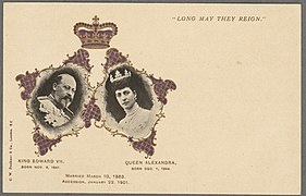 King Edward VII, born Nov. 9, 1841, Queen Alexandria, born Dec. 1, 1844 married March 10, 1863, accession, January 22, 1901 (5348984).jpg