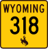 Wyoming Highway 318 marker