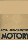 Emil Zegadłowicz Motory