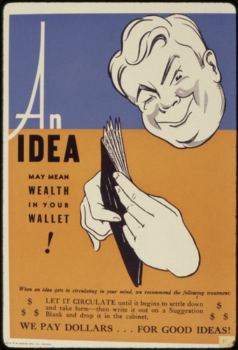 A poster seeking innovative suggestions tells readers "An Idea May Mean Wealth In Your Wallet".