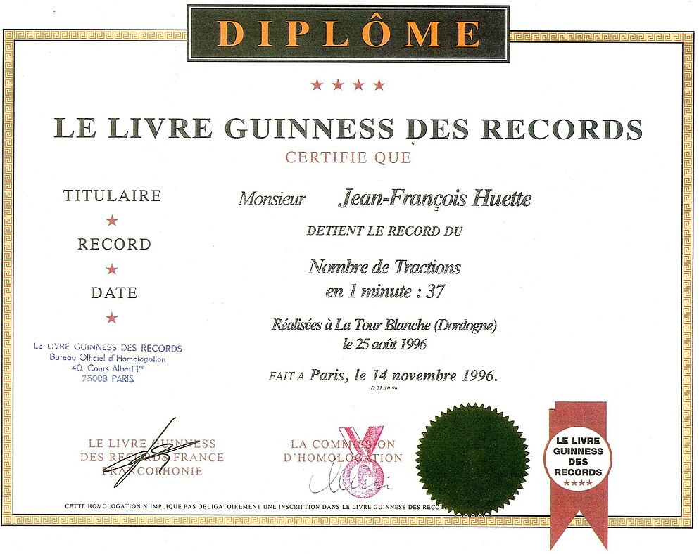 Le livre Guinness des Records certifie que Monsieur Jean-François Huette détient le record du monde de TRACTIONS en 1 minute: 37 réalisées à Tour-Blanche en Dordogne, le 25 Août 1996.