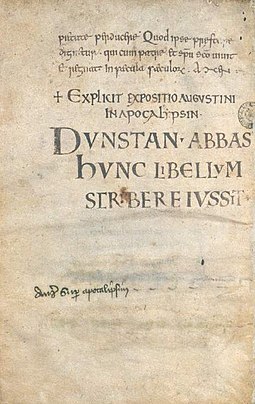 One of the earliest surviving manuscripts, now at the Bodleian Library in Oxford, telling that Dunstan the abbot gave orders for the writing of this book MS. Hatton 30 Expositio Augustini in Apocalypsin 73v.jpg