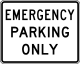 Emergency parking only.