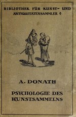 Thumbnail for File:Psychologie des Kunstsammelns (IA psychologiedesku00dona 0).pdf