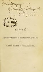 Thumbnail for File:Report by the Sanitary Committee of Commissioners of Police on the Public Health (Scotland) Bill (IA b28043789).pdf