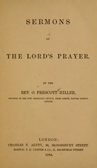 Sermons on the Lord's Prayer (1864) by Oliver Prescott Hiller