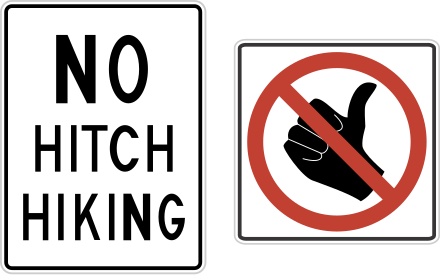 Two of the signs used in the United States, forbidding hitchhiking