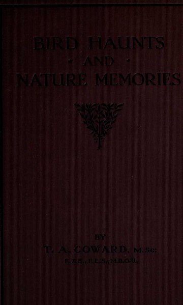 File:Bird Haunts and Nature Memories - Thomas Coward (Warne, 1922).pdf