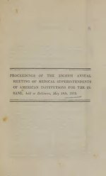 Gambar mini seharga Berkas:Proceedings of the eighth annual meeting of Medical Superintendents of American Institutions for the Insane, held at Baltimore, May 10th, 1853 (IA 2188023R.nlm.nih.gov).pdf