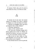 Il ramassa l’étole usée, prit à la main le vieux bâton de croix, et se remit en route. Il marcha tout le jour sans voir aucune maison ; à la tombée de la nuit, il aperçut un château et à côté une ferme où il entra. — Bonsoir, la compagnie, dit-il, qui est-ce qui demeure dans ce beau château ? — Personne, répondit-on. — Alors, je vais y passer la nuit. — Ah ! mon ami, s’écrièrent les gens de la ferme, gardez-vous en bien ! le château est hanté par les démons : ceux qui y sont entrés le soir, n’en sont jamais ressortis vivants. — Moi, je suis un vieux soldat, je m’appelle Décampe, et je n’ai pas peur ; mourir ici ou ailleurs, peu m’importe. Un des fermiers alla lui ouvrir la porte du