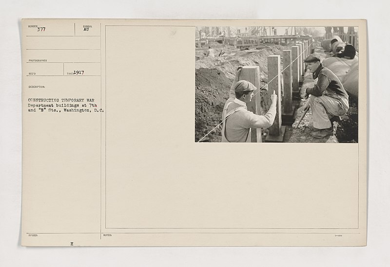 File:111-SC-377 - Construction of temporary War Department building at 7th and B Streets, Washington, D.C. - NARA - 55162095.jpg