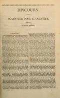 PLAIDOYER POUR P. QUINTIUS. DISCOURS PREMIER. INTRODUCTION. Caïus Quintius avait formé une société avec Sextius Névius, ancien crieur public, pour l’exploitation d’un domaine situé dans la Gaule. La société existait depuis plusieurs années, lorsque Caïus mourut dans ce pays, et laissa, par testament, son frère Publius Quintius héritier de ses biens. Celui-ci se transporte sur les lieux, où il demeure près d’un an avec Névius, sans qu’il soit une seule fois question que la société ou la succession de Caïus doive aucune somme à cet associé. Névius offre même à Publius de l’aider de sa bourse pour quelques dettes qu’il avait à Rome. Mais, au moment où celui-ci réclame l’effet d’une promesse qu’il avait crue sincère, Névius déclare qu’il ne lui donnera pas un denier qu’ils n’aient réglé tous les comptes de la société. Quintius, interdit de ce manque de foi, fait vendre à perte du bien qu’il avait dans la Gaule Narbonnaise, paye ses créanciers, et, libre de ce côté, invite de lui-même Névius à terminer à l’amiable toutes leurs discussions d’intérêt. Après plusieurs tentatives de conciliation, que fait échouer la cupidité de Névius, l’affaire est portée en justice. Tout à coup Névius se désiste de toutes ses prétentions, en déclarant qu’il s’est remboursé sur le produit d’une vente qu’il a faite dans la Gaule, et que la société ne lui doit plus rien. Publius, qui croit l’affaire terminée, part pour la Gaule, afin de visiter ses propriétés particulières. Instruit de son absence, Névius convoque une foule de témoins, se présente devant le préteur Burrhiénus, prend défaut contre Publius, obtient l’envoi en possession de ses biens, et les fait afficher. Alors Sextus Alpbénus, ami commun des deux parties, enlève les affiches, se déclare fondé de pouvoir de Publius, et offre de comparaître pour lui en justice. Pendant que cela se passait à Rome, Névius envoyait en Gaule des agents, qui expulsèrent P. Quintius des propriétés communes. De retour à Rome, au bout d’environ six mois, celui-ci se présente à un ajournement convenu entre son procureur et son adversaire. Nouveaux délais au moyen desquels Névius l’amuse dix-huit mois entiers par des propositions d’accommodement, sans jamais fixer d’une manière précise la somme qu’il réclamait. Au bout de ce temps, Névius se présente devant le préteur Dolabella, et demande qu’il soit enjoint à Publius de fournir caution pour la somme à laquelle il sera condamné, attendu que ses biens sont restés sous la saisie pendant trente jours. C’était le terme après lequel un créancier avait le droit d’exiger cette garantie ; et en donnant caution, Publius eût reconnu que Névius avait acquis ce droit contre lui. Or, il prétendait que la saisie n’avait été ni légale, ni réelle, puisque Alphénus y avait mis opposition. Que fait le préteur ? Il ordonne que P. Quintius, s’il ne veut donner la caution, attaquera Névius en nullité de la saisie, ce qui changeait entièrement la position respective des deux parties. De défendeur qu’il était, Publius devenait demandeur. Au lieu de cette question : Publius est-il débiteur de Névius ? le procès se réduisait à celle-ci : Les biens de Publius ont-ils été légalement saisis pendant trente jours ? Si elle était résolue affirmativement, il demeurait prouvé que Publius avait fait défaut à un ajournement convenu avec son créancier, ce qui était infamant. C’était d’ailleurs un acheminement à la vente de ses biens, et à ce que nous appelons aujourd’hui expropriation forcée. Or, cette spoliation légale privait un débiteur de certains droits civils et politiques, et le mettait, quant à l’ignominie, dans un état semblable à celui du banqueroutier frauduleux judiciairement condamné. C’est ainsi qu’une simple discussion pécuniaire était devenue en quelque sorte une affaire capitale. Au reste, quoique la condamnation dût entraîner pour Publius une espèce de mort civile, ce n’était pourtant pas un procès criminel, ou, pour parler comme les Romains, une cause publique. Le jugement ne fut donc pas rendu par des jurés, mais par un juge que le préteur désigna, et qui, suivant l’usage, s’adjoignit trois assesseurs. La cause avait déjà été plaidée par un premier avocat, lorsque Cicéron, alors âgé de vingt-six ans, en fut chargé. Outre les difficultés qu’elle présentait par elle-même, il avait encore à lutter contre le crédit de son adversaire. Névius était un crieur public enrichi par ses intrigues. Attaché d’abord au parti de Marius, quand il l’avait vu près de succomber, il l’avait quitté pour courir sous les drapeaux de Sylla vainqueur. Tous les grands, tous les partisans du dictateur le protégeaient ouvertement. Il avait même pour lui les préteurs et presque tous les gens en place. Hortensius, qui régnait encore sans partage au barreau, portait la parole en sa faveur. Le consulaire Philippe l’appuyait de sa présence et de ses conseils. Une foule de personnages distingués, qui tous s’intéressaient à sa cause, environnaient le tribunal. Le jeune orateur n’en fut point intimidé. Il ne craignit pas de traiter comme le plus vil des hommes ce Névius, qui apparemment était au-dessus de la honte. Il se plaignit même hautement de l’injustice des préteurs Burrhiénus et Dolabella ; en sorte que son plaidoyer est non-seulement un ouvrage de talent, mais encore un acte de courage.