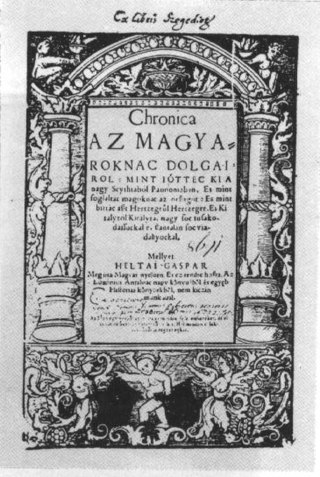 <span class="mw-page-title-main">Gáspár Heltai</span> Hungarian printer and historian (c.1490 - c.1574)