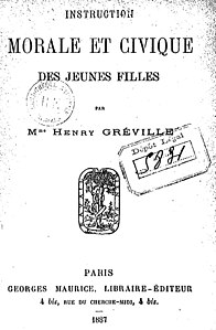 Instruction morale et civique des jeunes filles, de Henry Gréville.