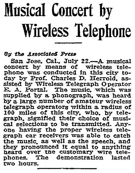 In July 1912, Charles "Doc" Herrold began weekly broadcasts in San Jose, California, using an arc transmitter.