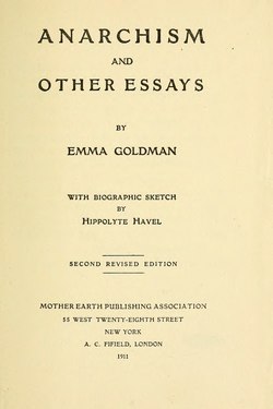 Emma Goldman - Anarchism and Other Essays (2nd Rev. ed.) - 1911.djvu