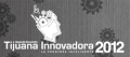 Tijuana-Innovadora-2012.gif
