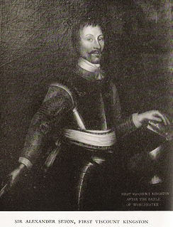 Alexander Seton, 1st Viscount of Kingston Scottish Royalist