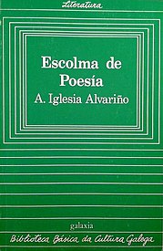 Escolma de Poesía, Biblioteca Básica da Cultura Galega.