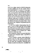 seule de ces adages emporte un fonds de raison plus ou moins palpable qui a dû leur acquérir dans la conversation familière le caractère de chose jugée. Ne serait-ce rien, pour une statistique qui a bien sa valeur, que de parvenir à faire le relevé de toutes les maximes qui forment le fonds de roulement dans la mémoire d’une société, pour la direction ordinaire de l’esprit et du cœur ? Un tel inventaire n’est certes pas à mépriser, même pour le moraliste ; et si mince que soit aujourd’hui ma petite contribution, je pourrais en tirer déjà bien des aperçus de quelque valeur, n’était que j’éprouve une antipathie très-prononcée pour les avant-propos. Je m’en vais toutefois faisant quelque chose de pareil, à force de m’être laissé dire qu’il me fallait une préface pour ma seconde édition ; et c’est justement pourquoi je n’irai guère plus loin que cette indication apologétique de la fantaisie qui a donné naissance au volume que voici. Que si quelqu’un (comme il se pourrait bien faire) ne laissait pas de demander encore : À quoi bon ? je répondrai que : 1o﻿Je ne considère personne comme obligé de se procurer mon livre, dont j’avoue ne pouvoir affirmer que le besoin s’en fît généralement sentir. Ceux qui en auront fait l’acquisition donneront, s’ils le veulent, les motifs de leur démarche ; et quelques-uns