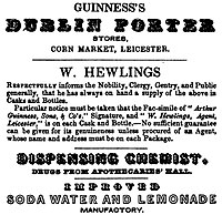 Advertisement for
Guinness Porter, 1840 Guinness's Dublin Porter Stores, Leicester.jpg