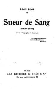 Léon Bloy, Sueur de Sang, 1914    