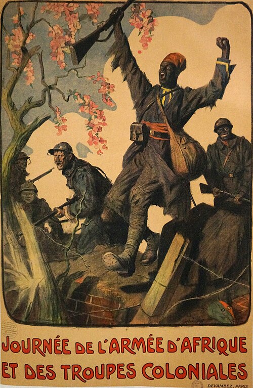 Soldiers of the Army of Africa and the separate Colonial Army. A World War I French propaganda poster