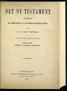 Det Ny Testament oversat med Anmærkning til Oplysning for kristne Lægfolk Bind II.djvu