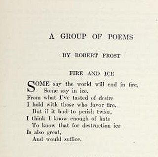 <span class="mw-page-title-main">Fire and Ice (poem)</span> 1920 poem written by Robert Frost