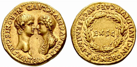 An aureus of Nero and his mother, Agrippina, c. 54. Caption: NERONIS CAES MATER AGRIPP. AVG. DIVI CLAVD. / NERONI CLAVD. DIVI F. CAES. AVG. GERM. IMP. TR. P. – EX SC