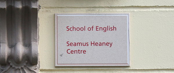 The Seamus Heaney Centre for Poetry, which was officially opened at Queen's University Belfast in 2004