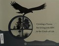 Миниатюра для Файл:Creating a Vision for Living with HIV in the Circle of Life (IA creatingvisionfo00unse).pdf