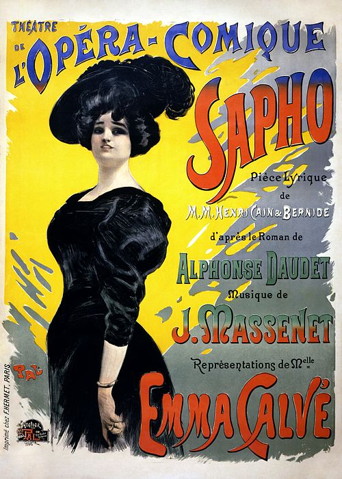 Poster for Emma Calvé in Massenet's Sapho, Opéra-Comique, Paris, 27 November 1897