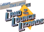 Vorschaubild für Leisure Suit Larry in the Land of the Lounge Lizards