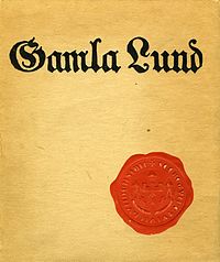 The book cover of Gamla Lund (1907) by Fredrik Carlsson. (27.5 Mpx)