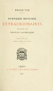 Edgar Allan Poe Nouvelles Histoires extraordinaires, trad. Baudelaire, 1884    