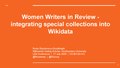 2020 LD4 - Women Writers in Review, integrating special collections into Wikidata.pdf
