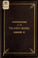 Thumbnail for File:A sermon preached at the consecration of the Polanen chapel ... Oct. 4, 1849 (IA sermonpreachedat00farl).pdf