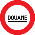 Belgian road sign C47 (douane).svg