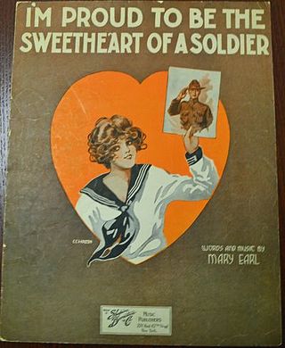 <span class="mw-page-title-main">I'm Proud to Be the Sweetheart of a Soldier</span> 1918 song by Mary Earl