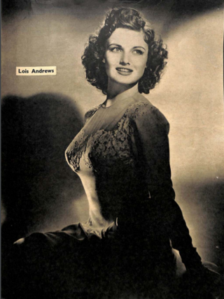 <span class="mw-page-title-main">Lois Andrews</span> American actress