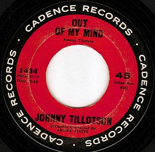 <span class="mw-page-title-main">Out of My Mind (Johnny Tillotson song)</span> 1963 single by Johnny Tillotson