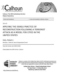 APPLYING THE ISRAELI PRACTICE OF RECONSTRUCTION FOLLOWING A TERRORIST ATTACK AS A MODEL FOR CITIES IN THE UNITED STATES